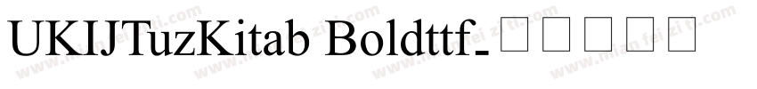 UKIJTuzKitab Boldttf字体转换